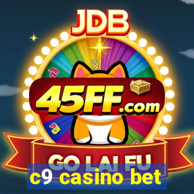 c9 casino bet